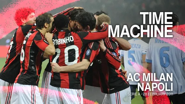 TIME MACHINE: AC MILAN v NAPOLI