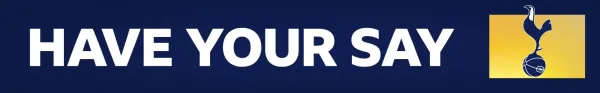 Tottenham have your say banner