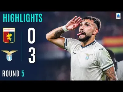 Watch: Lazio Aggravate Genoa Wounds with Dominant Display &#x002013; The Highlights