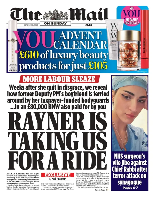 "Rayner is taking us for a ride" reads the headline on the front page of the Daily Mail.